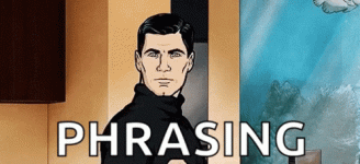 archer-phrasing.gif archer-phrasing.gif