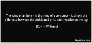 quote-the-value-of-an-item-in-the-mind-of-a-consumer-is-simply-the-difference-between-the-antici.jpg